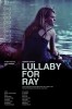 Lullaby for Ray (2011) Thumbnail