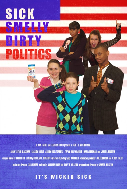 Sick Smelly Dirty Politics Short Film Poster