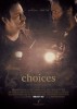 Choices (2012) Thumbnail