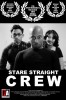 Stare Straight Crew (2012) Thumbnail
