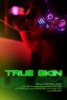True Skin (2012) Thumbnail