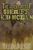 The Adventures of Sheriff Kid McLain (2013) Thumbnail