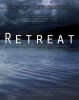 Retreat (2013) Thumbnail