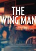 The Wing Man (2013) Thumbnail