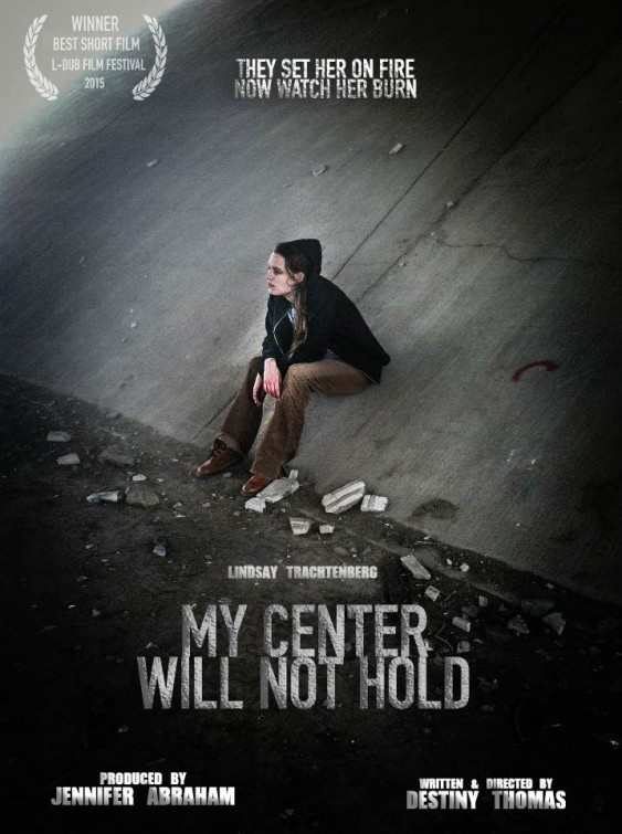 My Center Will Not Hold Short Film Poster