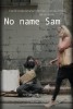 No Name Sam (2014) Thumbnail