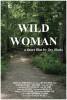 Wild Woman (2014) Thumbnail