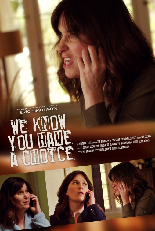 We Know You Have a Choice Short Film Poster