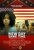 New Day, Same Time (2016) Thumbnail