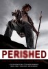 Perished (2011) Thumbnail