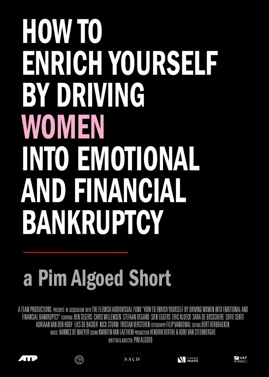 How to Enrich Yourself by Driving Women Into Emotional and Financial Bankruptcy Short Film Poster
