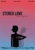 Stereo Love (2013) Thumbnail