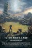 To No Man's Land (2018) Thumbnail