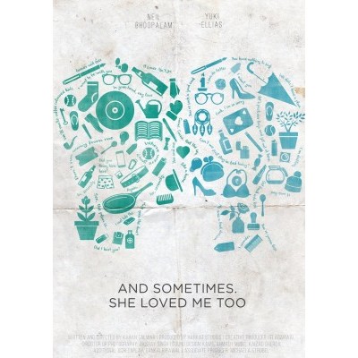 And Sometimes, She Loved Me Too. Short Film Poster - SFP Gallery