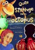 Quite Strange for an Octopus (2012) Thumbnail