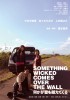 Something Wicked Comes Over the Wall (2012) Thumbnail
