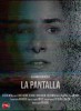 La Pantalla (2024) Thumbnail