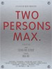 Two Persons Max (2013) Thumbnail