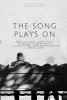 The Song Plays On (2016) Thumbnail